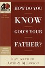 How Do You Know God's Your Father