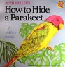 How to Hide a Parakeet and Other Birds