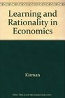 Learning and Rationality in Economics