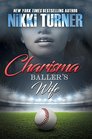 Charisma Baller's Wife