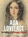 Ada Lovelace The Making of a Computer Scientist