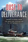 All Available Boats Boat Lift 9/11 and the Stories behind the Evacuation of Lower Manhattan