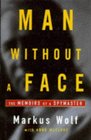 Man Without a Face the Memoirs of a Spymaster