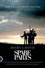 Spare Parts Four Undocumented Teenagers One Ugly Robot and the Battle for the American Dream