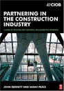 Partnering in the Construction Industry A code of practice for strategic collaborative working