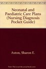 Neonatal and Pediatric Care Plans