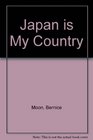 Japan is My Country