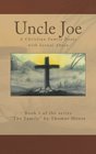 Uncle Joe  A Christian Family Deals with Sexual Abuse