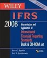Wiley IFRS 2008 Book and CDROM Set Interpretation and Application of International Accounting and Financial Reporting Standards 2008