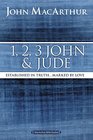 1 2 3 John and Jude Established in Truth  Marked by Love