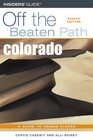 Colorado Off the Beaten Path 8th