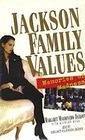 Jackson Family Values Memories of Madness