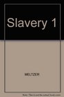 Slavery 1