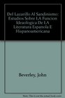 Del Lazarillo Al Sandinismo: Estudios Sobre LA Funcion Ideologica De LA Literatura Espanola E Hispanoamericana (I & L) (Spanish Edition)