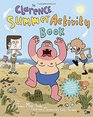 The Clarence Summer Activity Book The Tans May Fade but the Memories Last Forever
