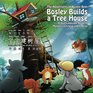 Bosley Builds a Tree House  A DualLanguage Book in Mandarin Chinese and English