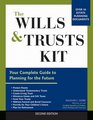 The Wills and Trusts Kit 2e Your Complete Guide to Planning for the Future