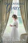 Discovering Grace A Regency Romance