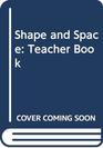 Shape and Space Teacher Book