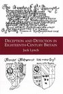 Deception and Detection in EighteenthCentury Britain