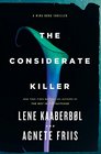 The Considerate Killer (Nina Borg, Bk 4)