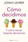 Cmo decidimos