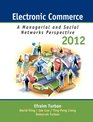 Electronic Commerce 2012 Managerial and Social Networks Perspectives