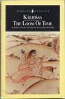 The Loom of Time A Selection of His Plays and Poems