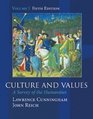 Culture and Values  A Survey of the Humanities Volume I