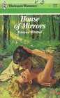 House of Mirrors (Harlequin Romance, No 2538)