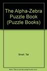 The AlphaZebra Puzzle Book