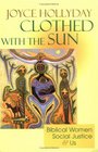 Clothed With the Sun Biblical Women Social Justice and Us