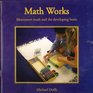 Math Works Montessori Math and the Developing Brain