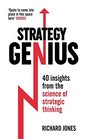 Strategy Genius 40 Insights from the Science of Strategic Thinking