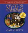 Country Inn Meals to Remember Based on the PbsTV Series More Country Inn Cooking With Gail Greco