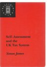 Selfassessment and the UK Tax System