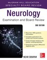 Neurology Examination and Board Review Third Edition McGrawHill Education Specialty Board Review