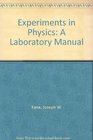 Experiments in Physics A Laboratory Manual