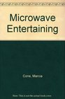 Microwave Entertaining