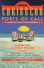 Caribbean Ports of Call Eastern and Southern Regions