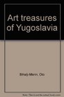 Art treasures of Yugoslavia