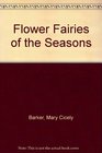 Flower Fairies of the Seasons