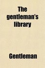 The gentleman's library