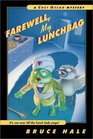 Farewell, My Lunchbag (Chet Gecko)