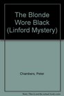 The Blonde Wore Black