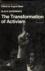 Black Experience Transformation of Activism