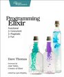 Programming Elixir Functional  Concurrent  Pragmatic  Fun
