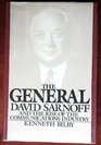 The General David Sarnoff and the Rise of the Communications Industry