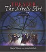 Theater  The Lively Art 5/e  CDROM w/ Theatergoer's Guide