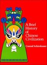 A Brief History of Chinese Civilization